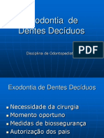 4 Aula - Exodontia de Decíduos