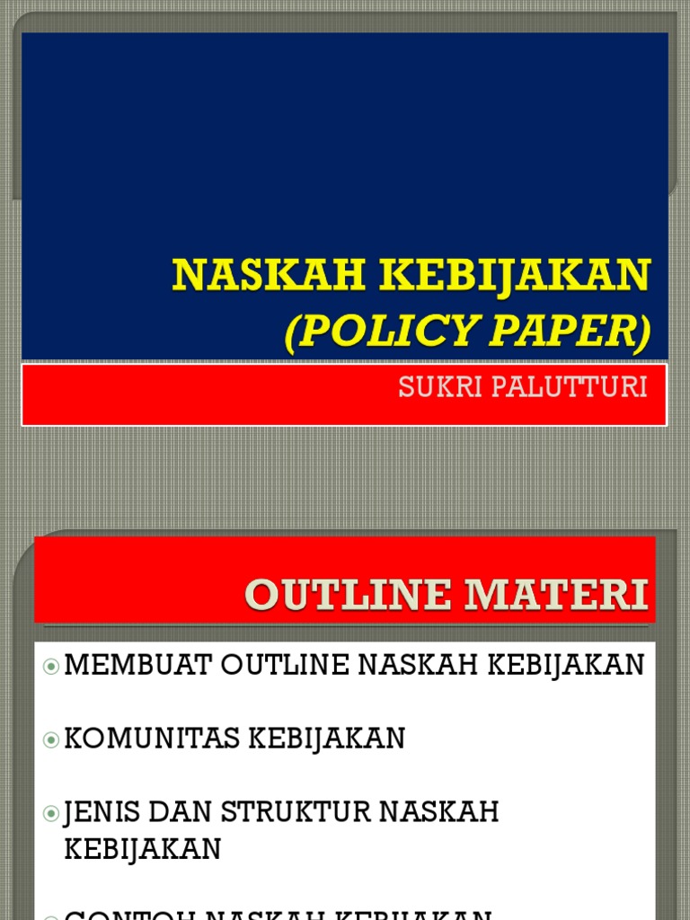 Naskah Kebijakan (Policy Paper)