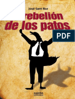 José Sant Roz - La Rebelión de Los Patos