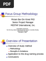 Focus Group Methodology: Miriam Bar-Din Kimel PHD Senior Project Manager Medtap International, Inc