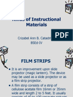 Kinds of Instructional Materials: Crizabel Ann B. Catadman Bsed-Iv