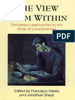 (Consciousness Studies) Jonathan Shear, Francisco J. Varela (Editors) - The View From Within - First-Person Approaches To The Study of Consciousness (Consciousness Studies) - Imprint Academic (1999)