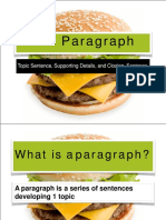 Theparagraph: Topic Sentence, Supporting Details, and Closing Sentence
