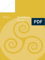 Identifying Dying Identifying Dying: End-of-Life Care Resources