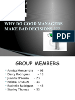 Good Managers Make Bad Decision)
