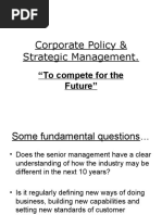 Corporate Policy & Strategic Management.: "To Compete For The Future"