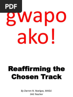 Reaffirming the Chosen Track