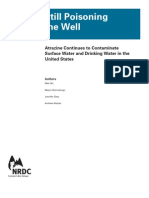 Still Poisoning the Well - Atrazine Continues to Contaminate Surface Water and Drinking Water in the United States