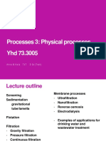 Processes 3: Physical Processes Yhd 73.3005: Anna Mikola TKT D SC (Tech)