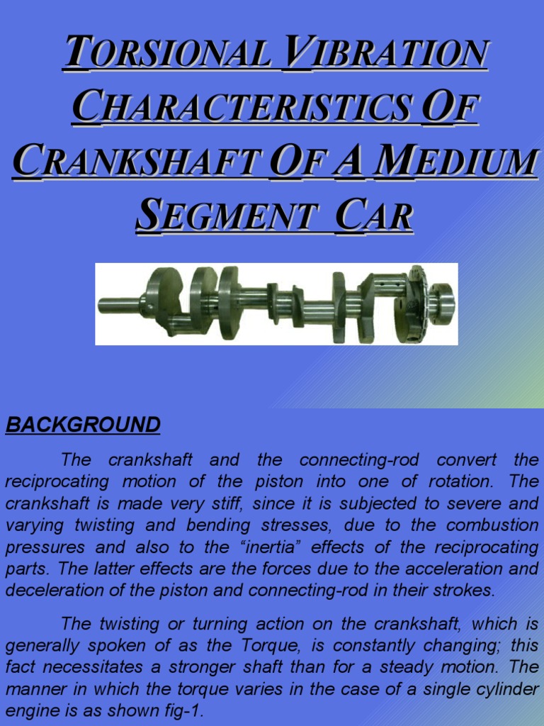 Torsional Vibration in Crankshafts Engines Mechanical Engineering