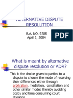 Alternative Dispute Resolution: R.A. NO. 9285 April 2, 2004