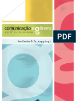 Comunicação e Gênero, A Aventura Da Pesquisa - Organizado Por Ana Carolina D. Escosteguy