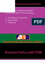 What Makes An Objective Doable? Assess The SWOT of The Following: A. San Miguel Corporation B. Hyatt Hotel C. Pizza Hut