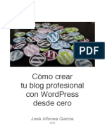 Cómo Crear Tu Blog Profesional Con WordPress Desde Cero
