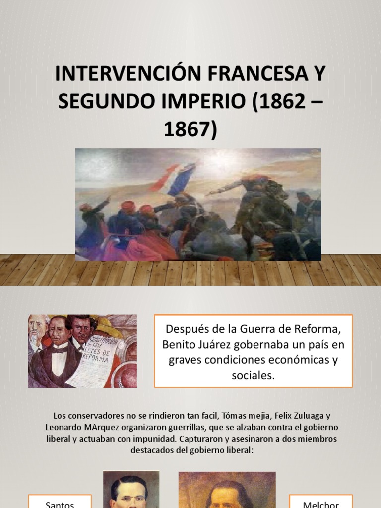 Presentacion Intervencion Francesa, 2do Imperio | PDF | México  independiente | Gobierno