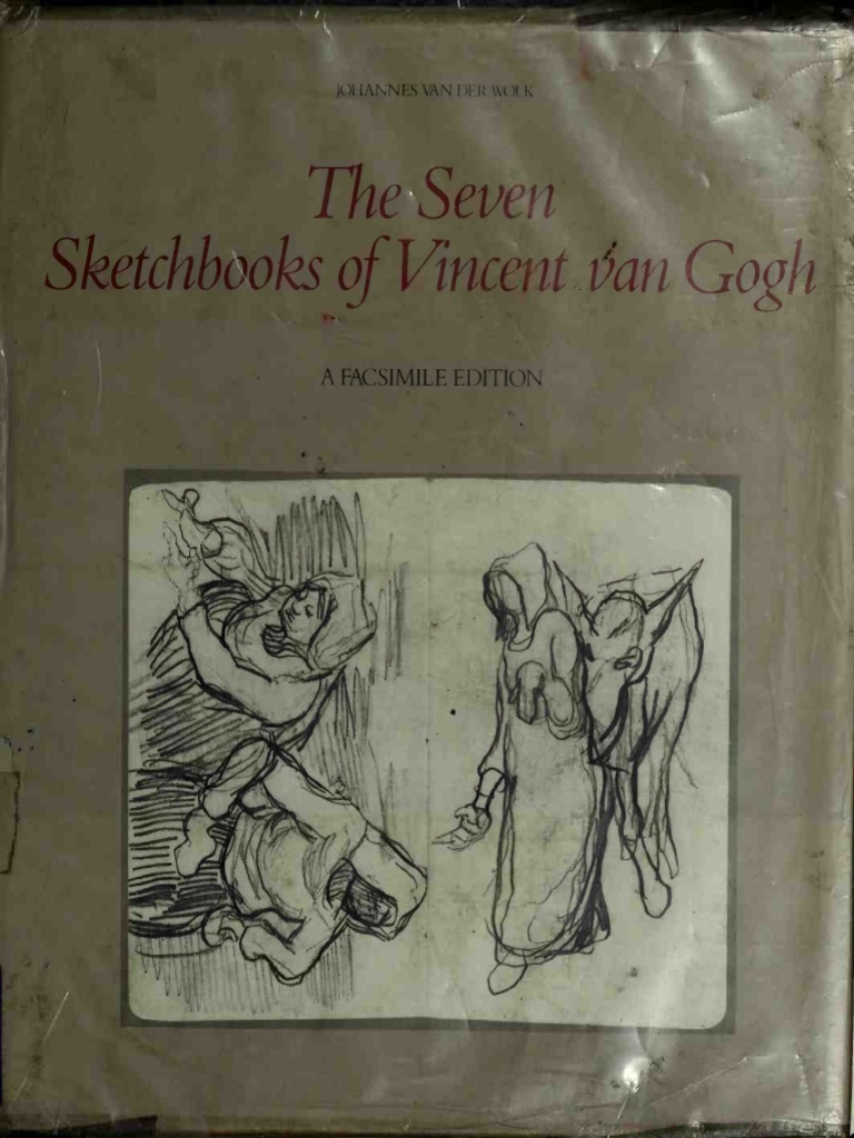 Seven Sketchbooks of Vincent Van Gogh (Art Ebook) PDF | PDF