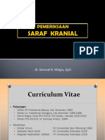 Pemeriksaan Saraf Kranial - Dr. Semuel A. Wagiu, Sps