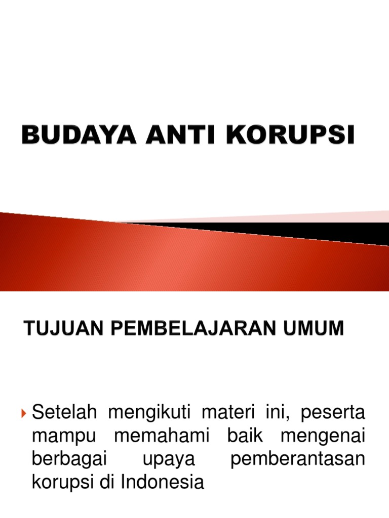 Budaya Kerja Bebas Korupsi Birokrasi