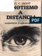 hipnosis sugesopedia Paul C. Jagot - El Hipnotismo a Distancia, Sugestion y Autosugestion.pdf