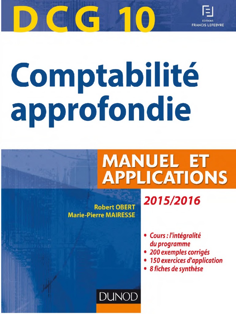 Fondements De La Comptabilité De Gestion 3e édition Pdf LMD Expertise Comptable.) Burlaud, Alain - Friederich, Micheline -  Langlois, Georges - Walliser, Elisabeth-DCG 10 - Comptabilité Approfondie -  Manuel - 2015 - 2016-Sup'Foucher (2015) PDF | PDF | Comptabilité | Business