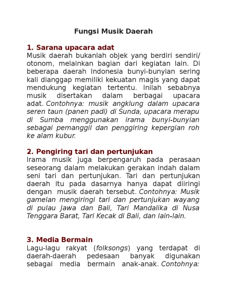 Penampilan musik daerah di indonesia berfungsi dalam hal-hal berikut ini yaitu