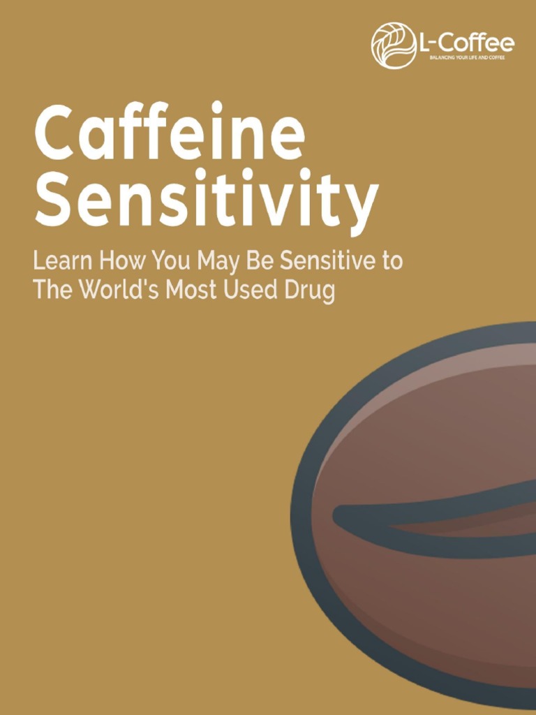 Caffeine Sensitivity | Caffeine | Mycotoxin
