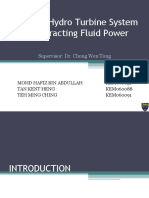 Design of Hydro Turbine System For Extracting Fluid Power: Supervisor: Dr. Chong Wen Tong