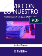 293871564-Aldo-Ferrer-Vivir-Con-Lo-Nuestro-Nosotros-y-La-Globalizacion.pdf