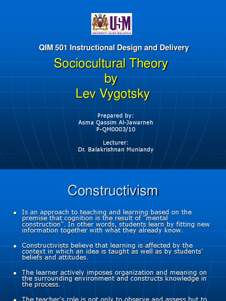 Sociocultural Theory by Lev Vygotsky: QIM 501 Instructional Design and ...