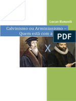 Calvinismo Ou Arminianismo - Quem Está Com a Razão - Lucas Banzoli