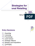 Entry Strategies For International Retailing: by Abha Rishi