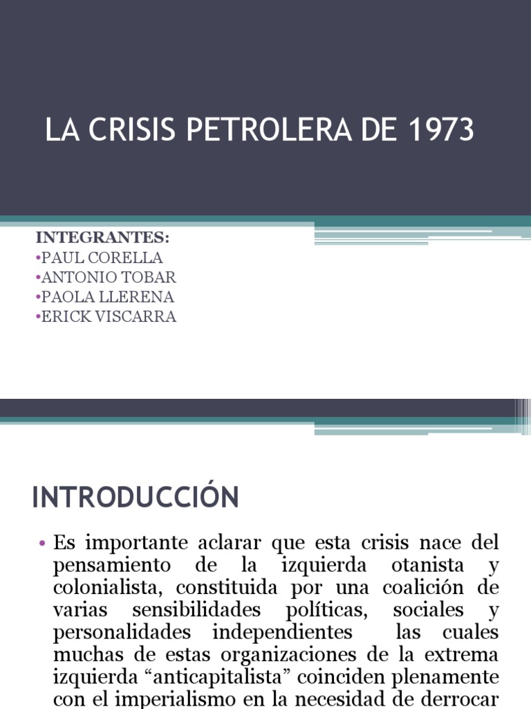 Crisis del Petróleo de 1973: Causas y Efectos | PDF | Crisis petrolera ...