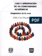 Acceso, Uso y Apropiación de Las TIC en Comunidades Académicas - Diagnóstico UNAM