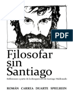 Filosofar Sin Santiago. Reflexiones A Partir de La Desaparición de Santiago Maldonado