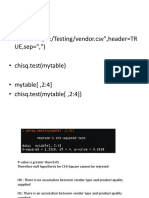 Mytable - Read - Table ("F:/Testing/vendor - Csv",header TR UE, Sep ",") - Chisq - Test (Mytable) - Mytable (,2:4) - Chisq - Test (Mytable (,2:4) )