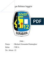 Tugas Bahasa Inggris: Oleh: Nama: Michael Gionanda Pamungkas Kelas: Viii A No. Absen: 19