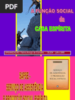 A Funcao Social Da Casa Espirita