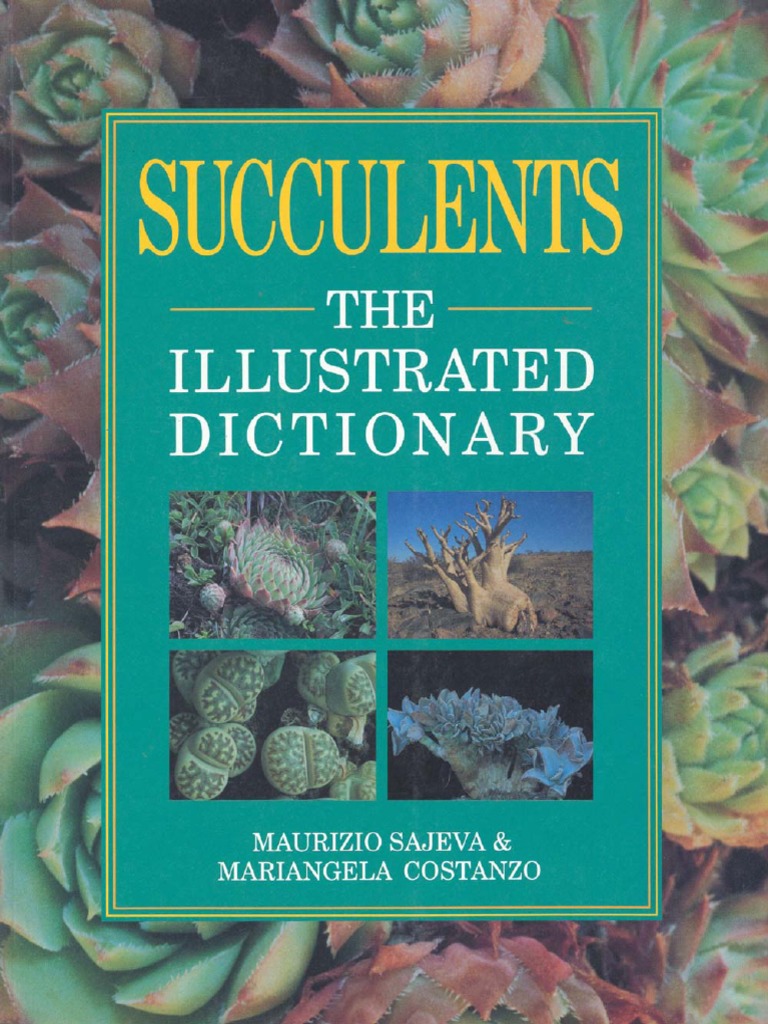 Succulents: The Illustrated Dictionary: Maurizio Sajeva