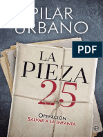 La Pieza 25 (Spanish Edition) - Pilar Urbano