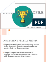 Competitive Profile Matrix: Prepared By: Sara Jane E. Magsipoc