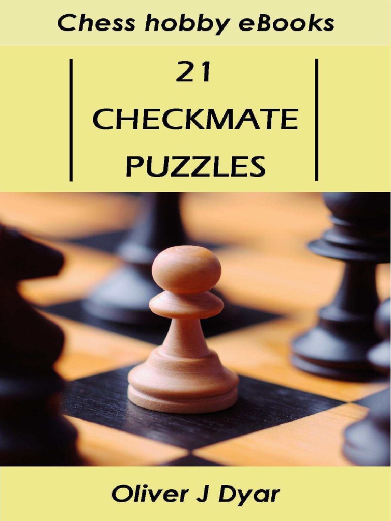 21 Checkmate Puzzles for Hobby Players | PDF | Traditional Games ...