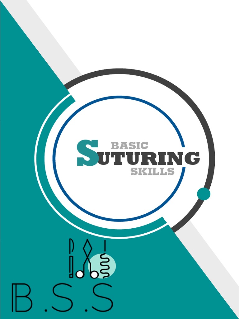 Basic Suturing Skills Course Guide | PDF | Wound | Surgical Suture