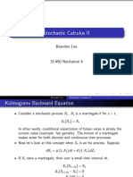 Stochastic Calculus II: Brandon Lee