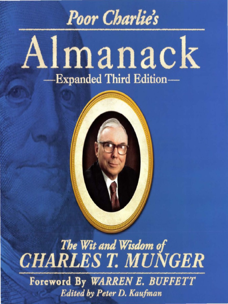 Poor Charlies Almanack The Wit and Wisdom of Charles T Munger