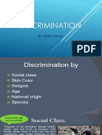 Discrimination: by Jonny Suazo