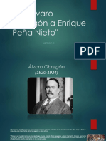 De Álvaro Obregón A Enrique Peña Nieto