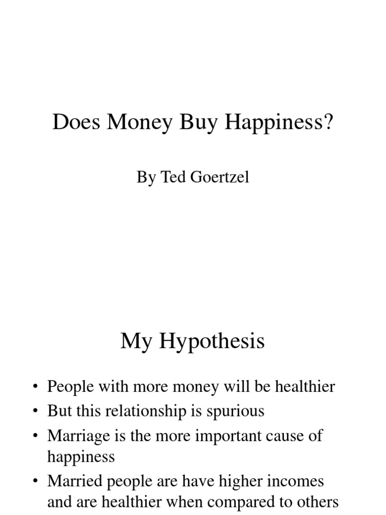 Does Money Buy Happiness? by Ted Goertzel PDF