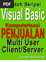 Download Skripsi Visual Basic 60 - Desain dan Analisis Sistem Komputerisasi Penjualan Dan Pemesanan Barang Berbasis Multi User dan Client-Server dengan VB dan MySQL by Bunafit Komputer Yogyakarta SN37136691 doc pdf