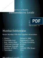 Services in Mumbai. Dabbawalas Vs Locals