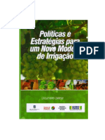 Políticas e Estratégias para Um Novo Modelo de Irrigação para o Nordeste Do Brasil - Documento Síntese